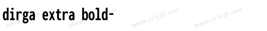 dirga extra bold字体转换